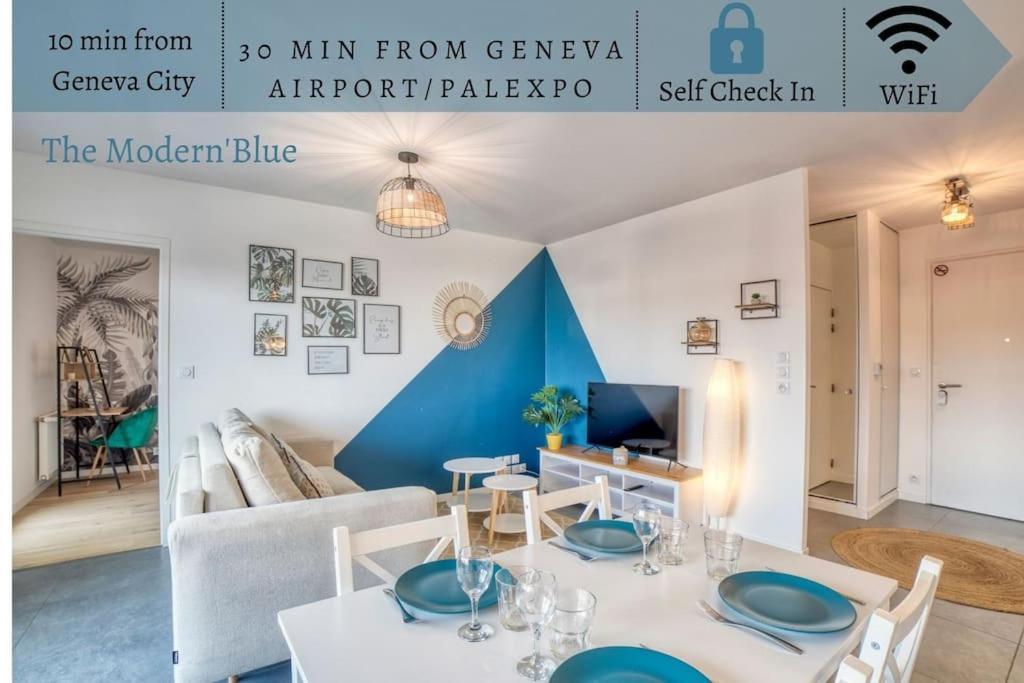 Modern'Blue - Gare Annemasse A 3Min-Geneve Acces Direct Apartment ภายนอก รูปภาพ